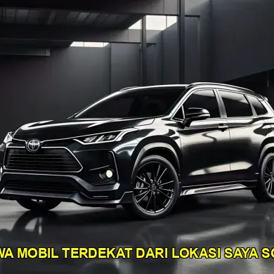 Sewa Mobil Terdekat Dari Lokasi Saya Solo
